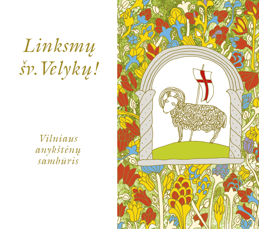 Vilniaus anykštėnų Velykinis sveikinimas. Autorė Loreta Uzdraitė.